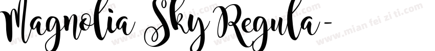 Magnolia Sky Regula字体转换